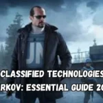 Classified Technologies Tarkov Essential Guide 2024